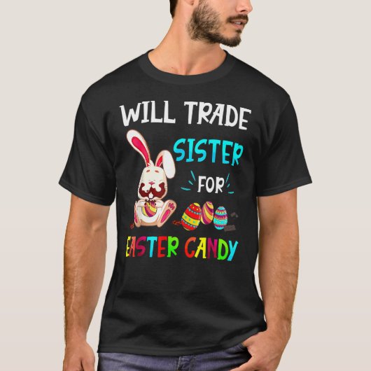 イースターキャンディバニーチョコのために妹を交換食べする Tシャツ (正面)