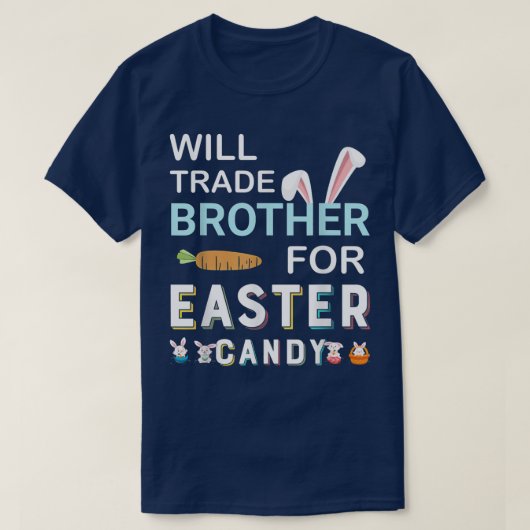 イースターキャンディバニー復活祭Dのために兄弟を交換する Tシャツ (デザイン正面)