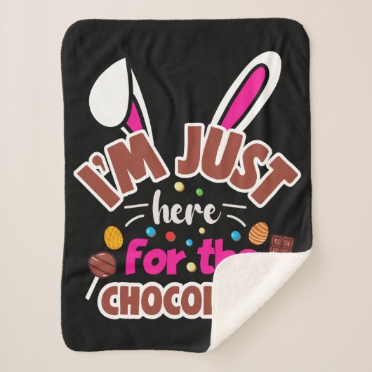 イースターバニー私はチョコレートのためにここにいる シェルパブランケット (正面)