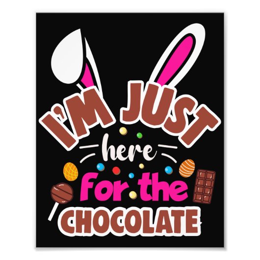 イースターバニー私はチョコレートのためにここにいる フォトプリント            (正面)