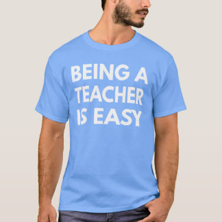 イーチャーであることは簡単な友達 Tシャツ