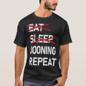 イート スリープ グーナー リピート ジョーク グーナー Tシャツ (正面)