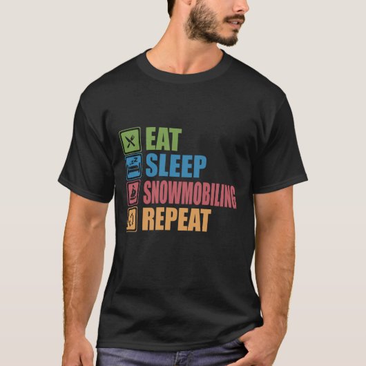 イート スリープ スノーモービル リピート Tシャツ (正面)
