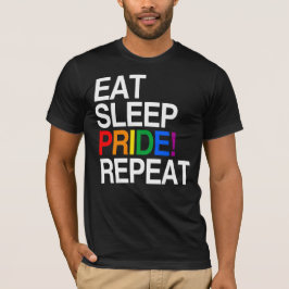 イート スリープ プライド リピート Tシャツ