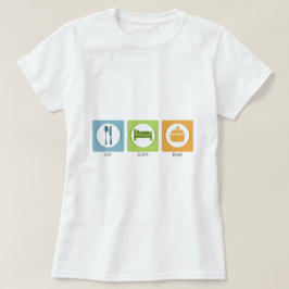 イート スリープ ベイク! Tシャツ