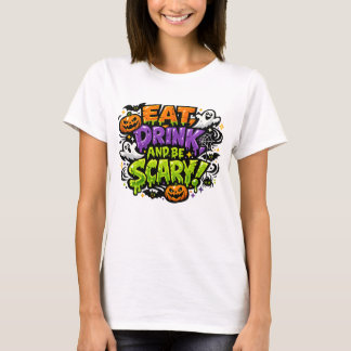 イート ドリンク アンド ビー スケアリー ハロウィン コミック アート Tシャツ