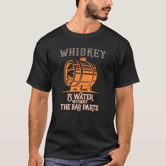 ウィスキーは悪い部分のない水独身のだ Tシャツ (正面)