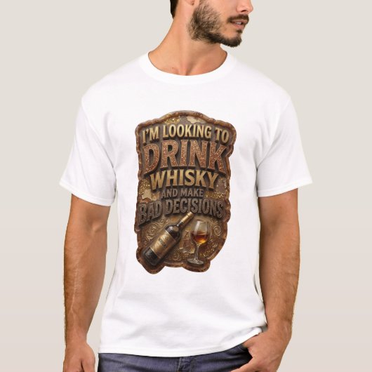 ウィスキーを飲んで馬鹿なことをしよう v4 tシャツ (正面)