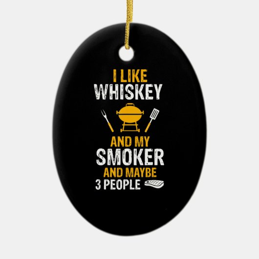 ウィスキー·マイ·スモーカー3人おもしろいBBQが好き セラミックオーナメント (正面)