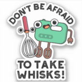 ウィスクのベーキングパンを取ることを恐れおもしろいない シール (正面)