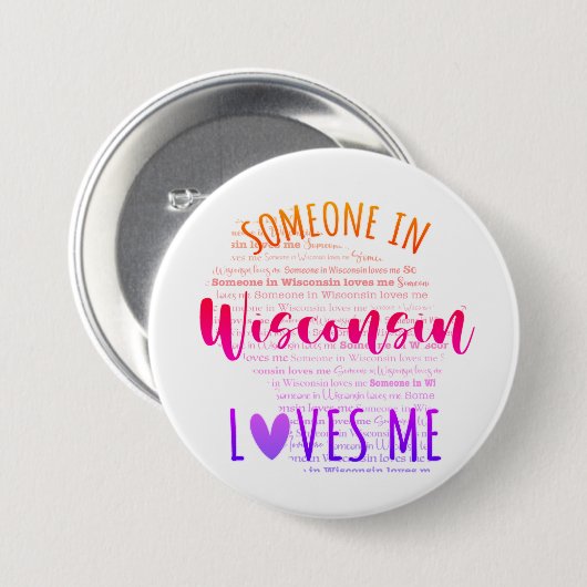 ウィスコンシンの誰かが私を愛するボタン 缶バッジ (正面&裏面)