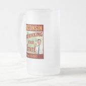 ウィスコンシンは1848年以来あなたの州を飲み干す フロストグラスビールジョッキ (正面左)