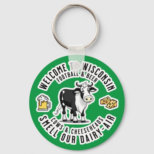 ウィスコンシンへようこそ、乳製品の空気の匂い キーホルダー (正面)