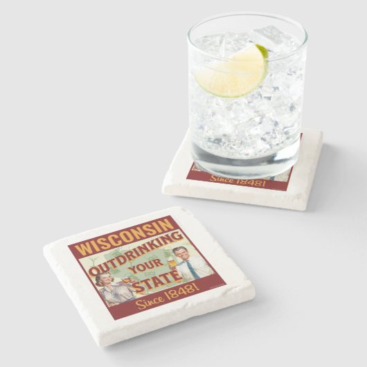 ウィスコンシン州は1848年から他州を飲み干してます ストーンコースター (横)