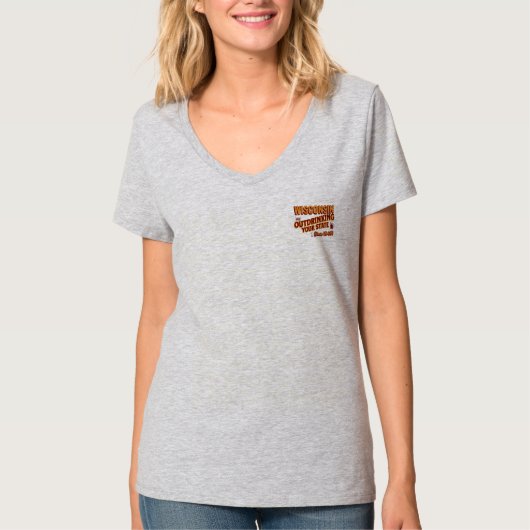 ウィスコンシン州は1848年から他州を飲み干してます Tシャツ (正面)
