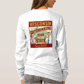 ウィスコンシン州、1848年から他州をお酒で出し抜く Tシャツ (裏面)