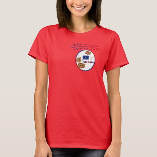 ウィスコンシン税デイティーパーティー抗議Tシャツ Tシャツ (正面)