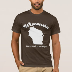 ウィスコンシン-来られた臭い私達の酪農場の空気Tシャツ Tシャツ