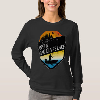 ウィスコンシンFの上のクレア湖に行きたい Tシャツ