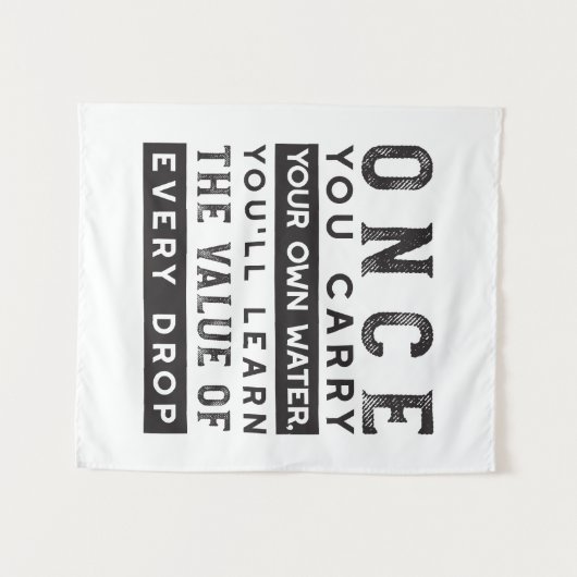 ウィズダム引用文デザイン – すべてのドロップの価値 タペストリー (正面(横))