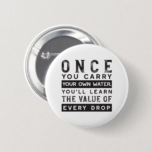 ウィズダム引用文デザイン – すべてのドロップの価値 缶バッジ (正面&裏面)