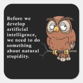 ウィッおもしろいティフクロウ引用文 – 自然について何かをする スクエアシール (正面)