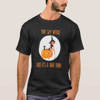 ウィッチと言葉にするのが嫌なことのように言う ウィッチ Halloween スプー Tシャツ