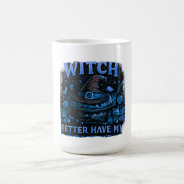 ウィッチ・ベター・ヘブ・マイ・キャンディ おもしろハロウィン コーヒーマグカップ