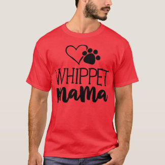 ウィペットママシャツ犬のオーナープレゼントFor Women Mote Tシャツ