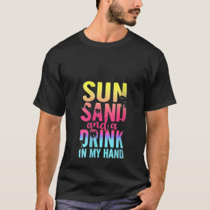 ウィメンズサンサンドと私の手で飲み物ビーチクルーズ Tシャツ