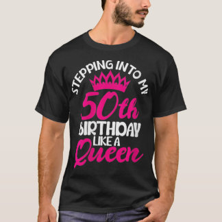ウィメンズステッピングマイミー50誕生日ティー誕生日 Tシャツ