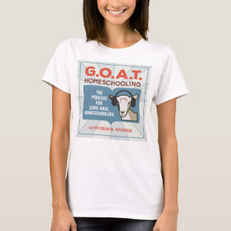 ウィメンズティー – GOATホームスクーリングポッドキャスト Tシャツ