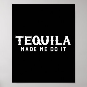 ウィメンズテキーラ私はそれを行うCinco De Mayo Drinkin ポスター