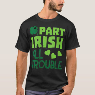 ウィメンズパートアイリッシュオールトラブおもしろいルSt patricksダ Tシャツ