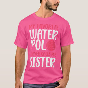 ウィメンズマイお気に入りのウォーターポロプレーヤーシスタースウォーター Tシャツ