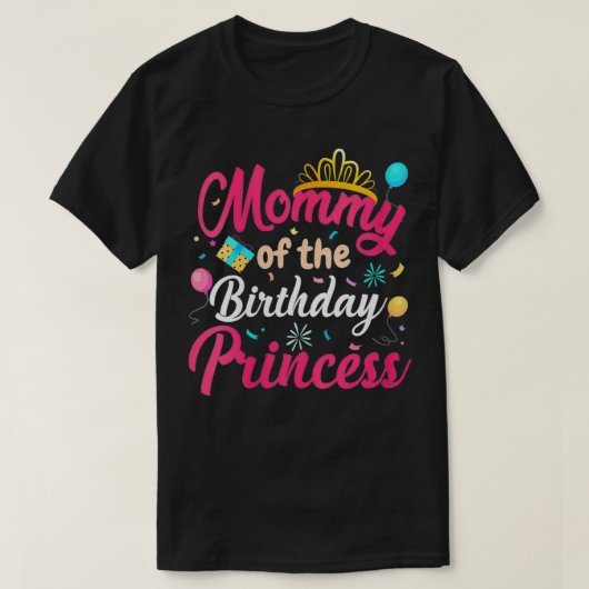 ウィメンズモムオブザ誕生日プリンセスかわいいママMam Tシャツ (デザイン正面)