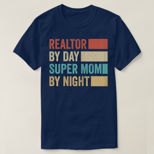 ウィメンズ不動産仲介業者バイデイすごいママバイナイトエスタ実在ー Tシャツ (デザイン正面)