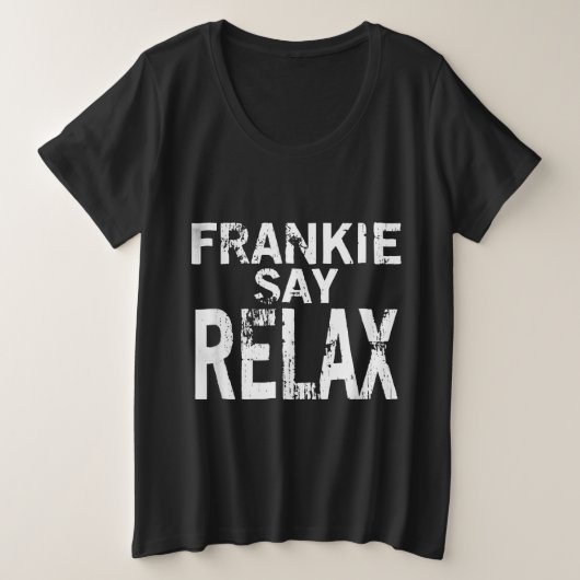 ウィメンズ フランキー セイ リラックス Tシャツ (デザイン正面)