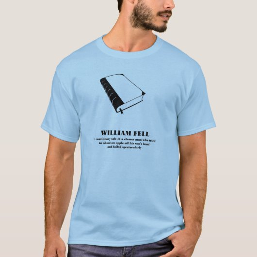 ウィリアムは-ウィリアムはころびました-パロディを言います Tシャツ (正面)