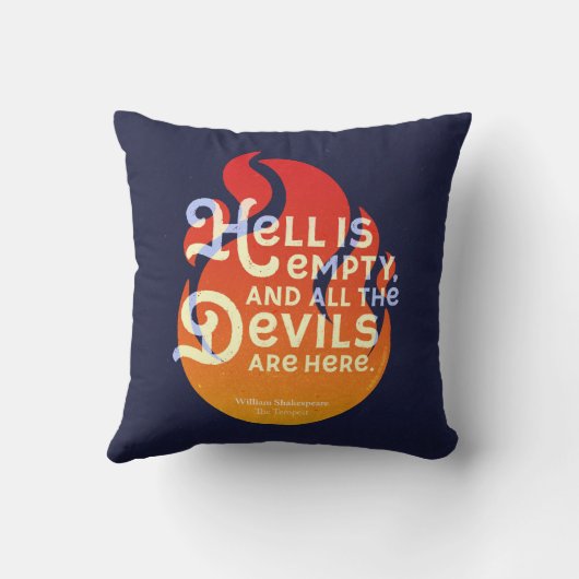 ウィリアム・シェイクスピアの激しい地獄は空です クッション (裏面)