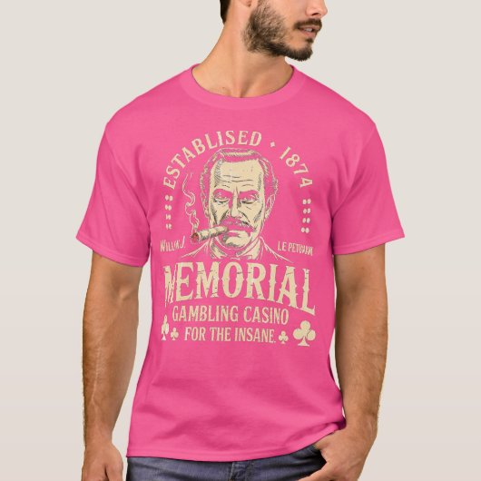ウィリアム・J・ル・プルトマーヌ記念カジノへ Tシャツ (正面)