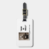 ウィリアムTecumsehシャーマン戦争は地獄の引用文あります ラゲッジタグ (正面縦)