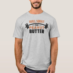ウィルスクアットのピーナッツバターフィットネスおもしろいトレーニング Tシャツ