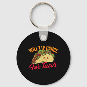 ウィルタップダンスFor Tacos -おもしろいタップ踊りタップD キーホルダー