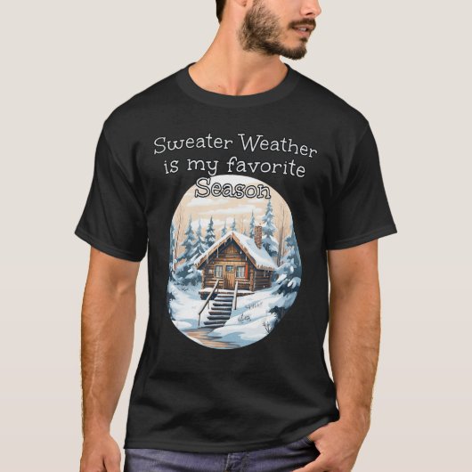 ウィルドレンの木製のキャビン・ハウスでセーターの天気 Tシャツ (正面)