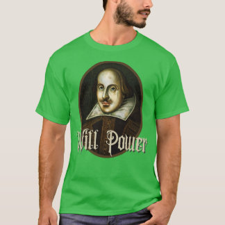 ウィル・パワー・ウィリアム・シェイクスピア Tシャツ