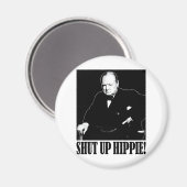 ウィンストン・チャーチル卿はヒッピーを黙らせと言った！ マグネット (正面/裏面)