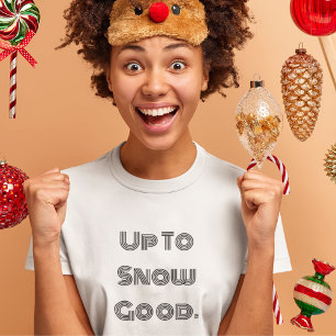 ウィンターシーズン到来 雪でいい感じ Tシャツ