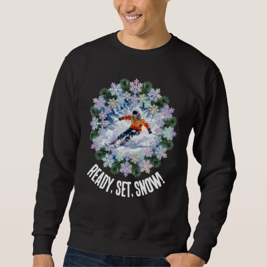 ウィンタースキースポーツ - Ready, Set, Snow! スウェットシャツ (正面)