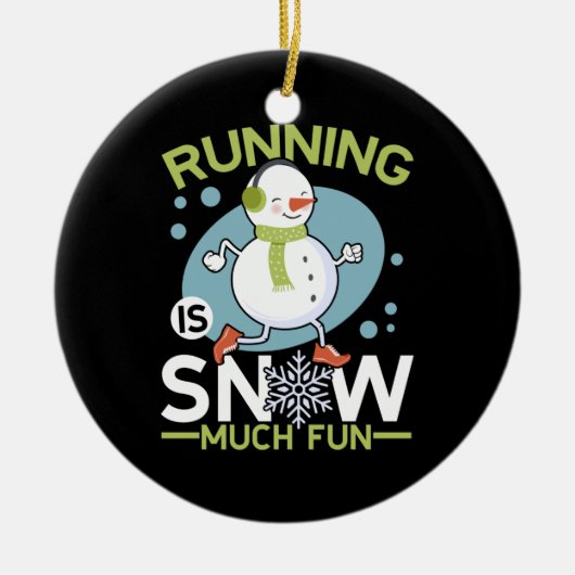 ウィンターランナーランニング- Snow Muchおもしろい セラミックオーナメント (正面)